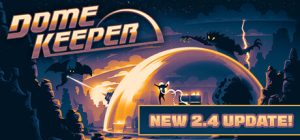 Dome Keeper Build 10708658