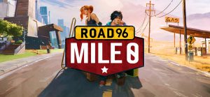 Road 96: Mile 0 